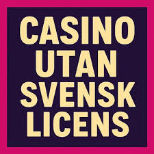 Online Casino Utan Svensk Licens En Guide till Spelglädje 2133677521